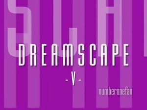 Dreamscape 5.