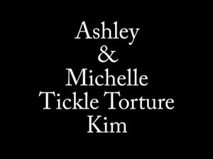 Ashley and Michelle Tickle Torture Kim